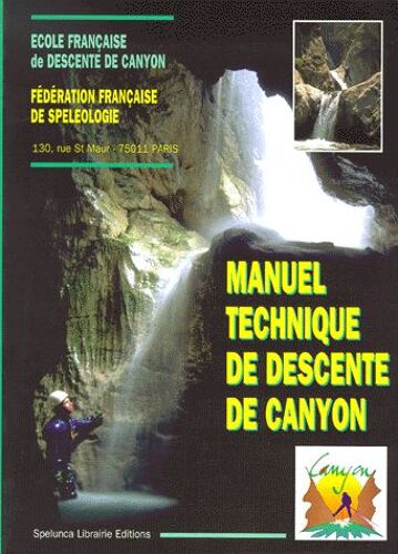 Manuel Technique De Descente De Canyon