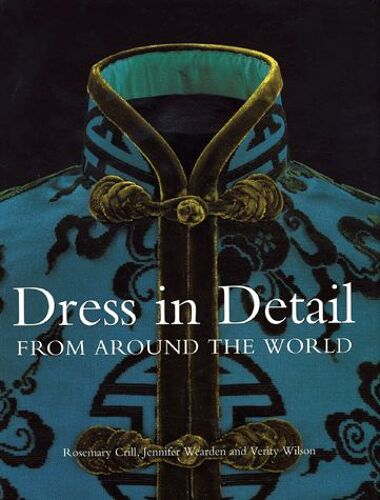 Dress In Detail - From Around The World
