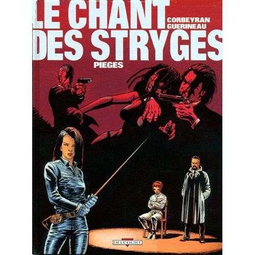 Le Chant Des Stryges Tome 2 - Pièges