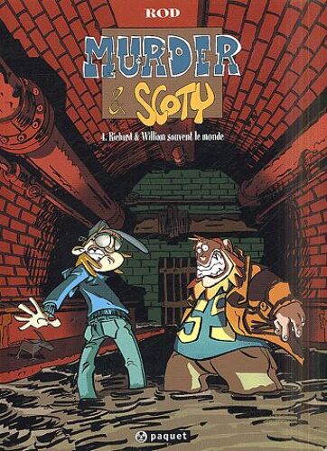 Murder & Scoty Tome 4 - Richard Et William Sauve La Planète