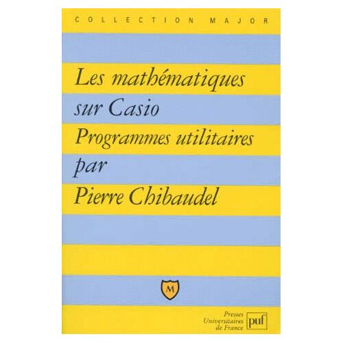 Les Mathématiques Sur Casio - Programmes Utilitaires