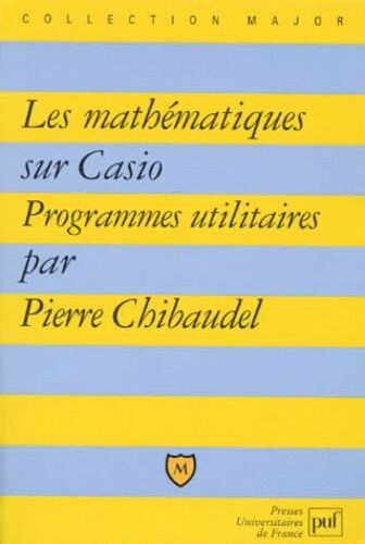 Les Mathématiques Sur Casio - Programmes Utilitaires