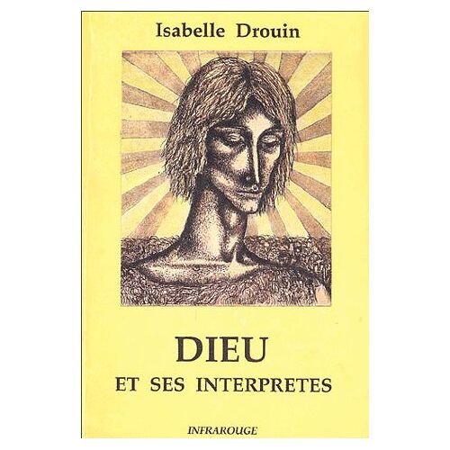 Dieu Et Ses Interprètes