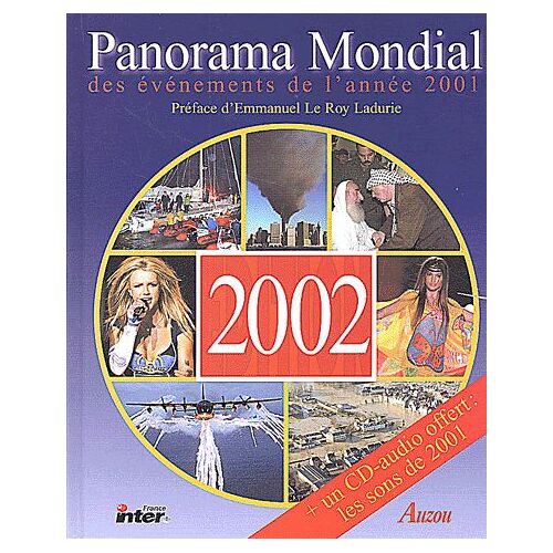 Panorama Mondial Des Événements De L'année 2001 - Avec Cd Audio