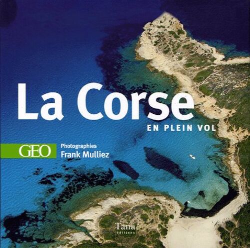 La Corse En Plein Vol