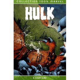 Hulk Tome 5 - Coups Durs