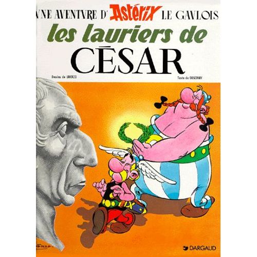 Astérix Tome 18 - Les Lauriers De César