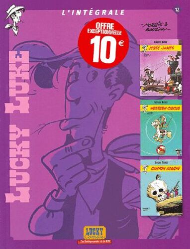 Lucky Luke L'intégrale Tome 12 - Jesse James - Western Circus - Canyon Apache