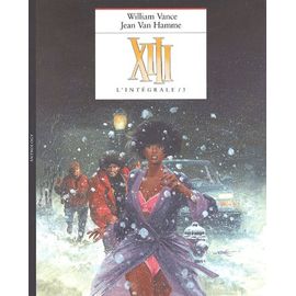Xiii L'intégrale Tome 3 - Tome 7, La Nuit Du 3 Août ; Tome 8, Treize Contre Un - Tome 9, Pour Maria