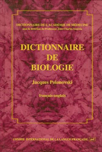 Dictionnaire De Biologie - Edition Français-Anglais