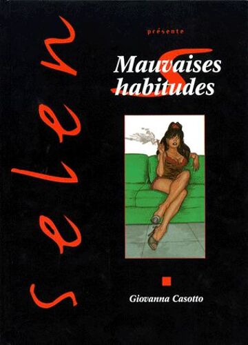 Mauvaises Habitudes