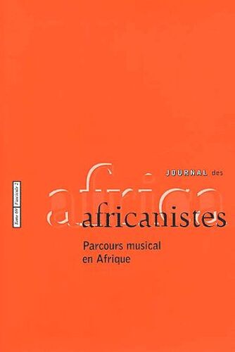 Journal Des Africanistes N° 69, Fascicule 2 - Parcours Musical En Afrique - (1cd Audio)