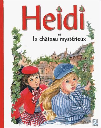 Heidi Et Le Château Mystérieux