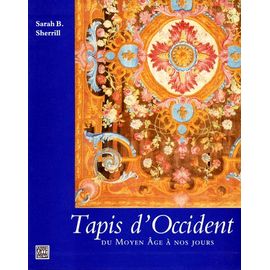 Tapis D'occident Du Moyen Âge À Nos Jours