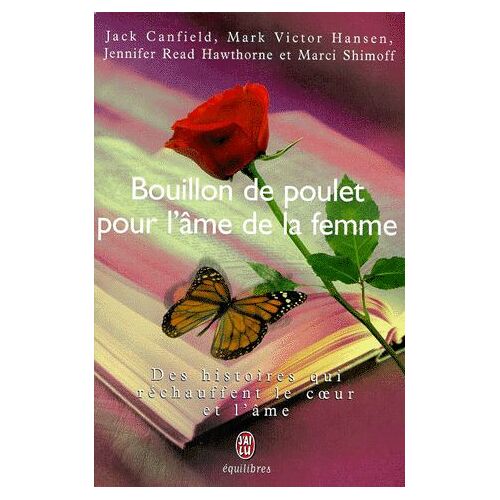 Bouillon De Poulet Pour L'âme De La Femme
