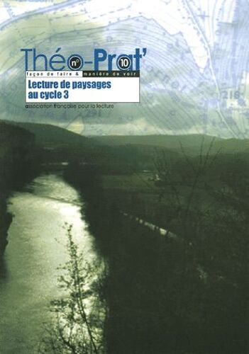 Théo-Prat' N° 10 - Lecture De Paysages Eu Cycle 3