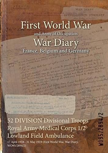52 Division Divisional Troops Royal Army Medical Corps 1/2 Lowland Field Ambulance
