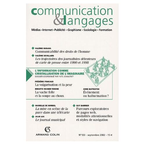 Communication Et Langages N° 133, Septembre 20 - L'information Comme Cristallisation De L'imaginaire