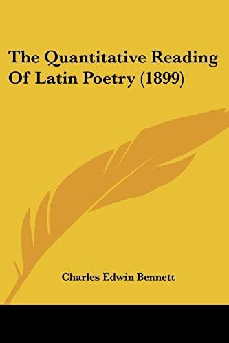 The Quantitative Reading Of Latin Poetry (1899)
