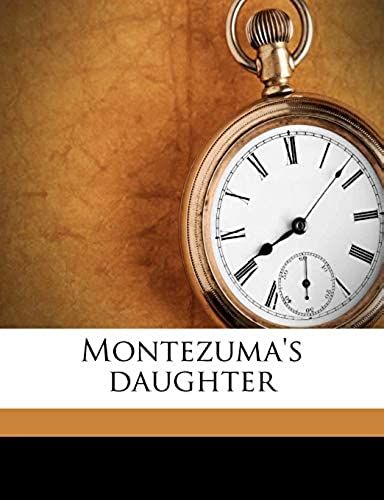 Montezuma's Daughter