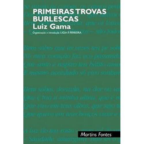 Primeiras Trovas Burlescas & Outros Poemas (Poetas Do Brasil) (Portuguese Edition)