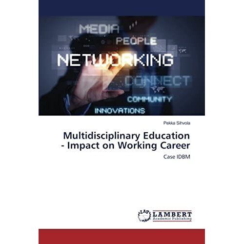 Multidisciplinary Education - Impact On Working Career