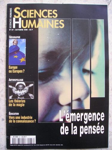 Sciences Humaines N° 87 : L'émergence De La Pensée; Europe Ou Europes;  Les Thèories De La Magie; Vers Une Industrie De La Connaissance?