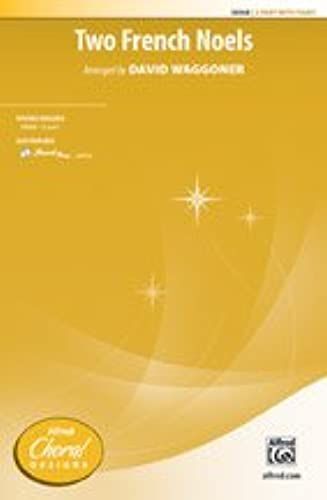 Two French Noels - Arr. David Waggoner - Choral Octavo - 2-Part