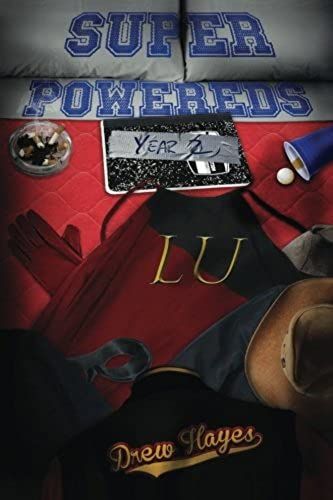 Super Powereds: Year 2 (Volume 2)