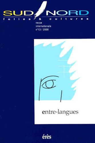 Sud/Nord N° 13 2000 : Entre-Langues