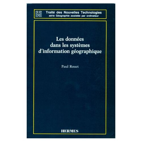 Les Données Dans Les Systèmes D'information Géographique