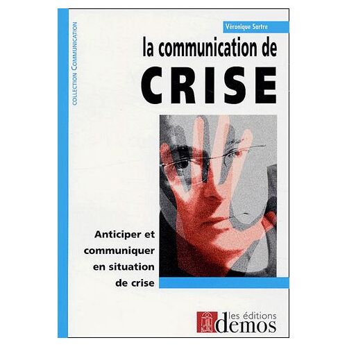 La Communication De Crise
