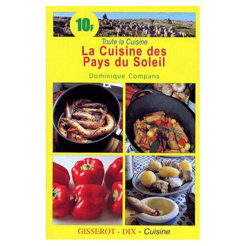 La Cuisine Des Pays Du Soleil