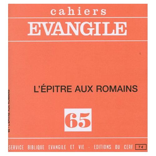 Cahiers Evangile N° 65 - L'épître Aux Romains