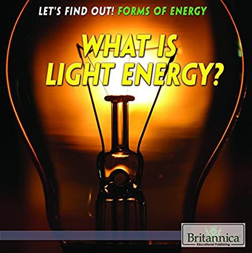 What Is Light Energy? (Let's Find Out!)