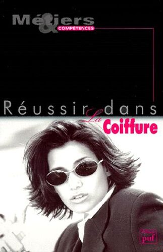 Réussir Dans La Coiffure