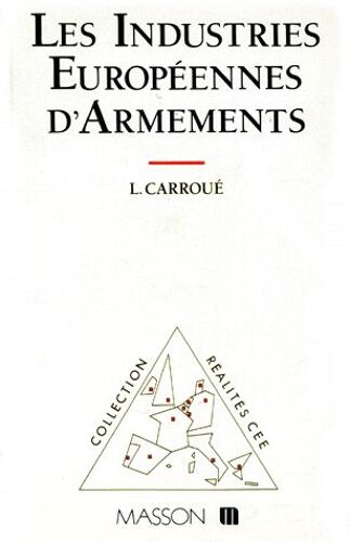 Les Industries Européennes D'armements