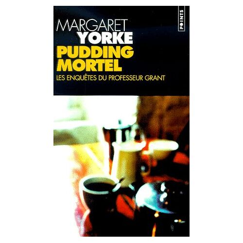 Pudding Mortel - Les Enquêtes Du Professeur Grant