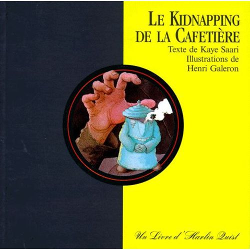 Le Kidnapping De La Cafetière