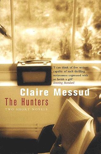 The Hunters - Two Short Novels
