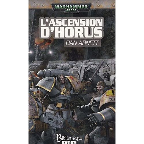L'hérésie D'horus Tome 1 - L'ascension D'horus
