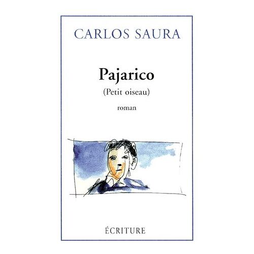 Pajarico - Petit Oiseau