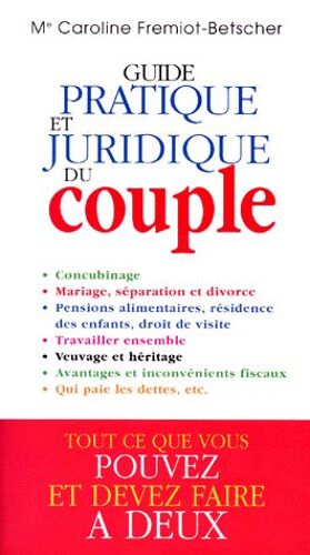 Guide Pratique Et Juridique Du Couple