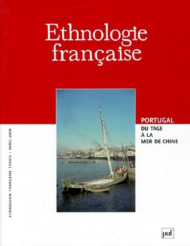 Ethnologie Française N° 2, Avril-Juin 1999 - Portugal - Du Tage À La Mer De Chine