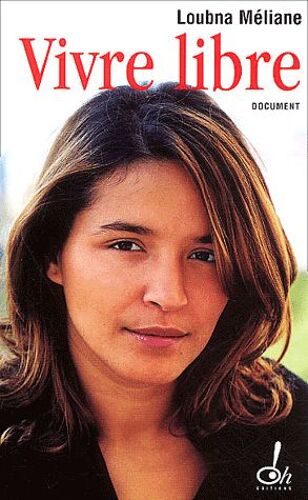 Vivre Libre - Itinéraire D'une Marcheuse Des Ni Putes Ni Soumises