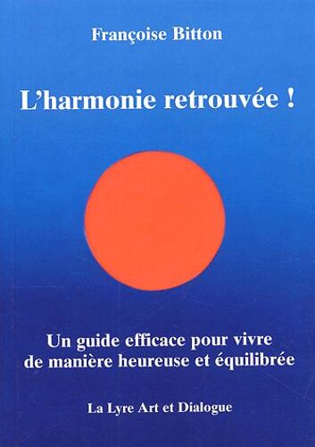 L'harmonie Retrouvée !