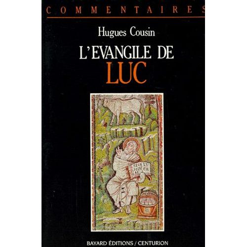 L'evangile De Luc - Commentaire Pastoral
