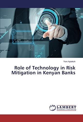 Role Of Technology In Risk Mitigation In Kenyan Banks