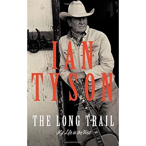 The Long Trail: My Life In The West