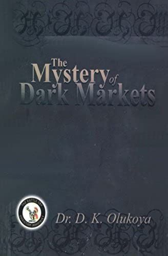 The Mystery Of Dark Markets